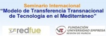 Próximo Seminario Internacional sobre el Modelo de Transferencia de Tecnología en el Mediterráneo